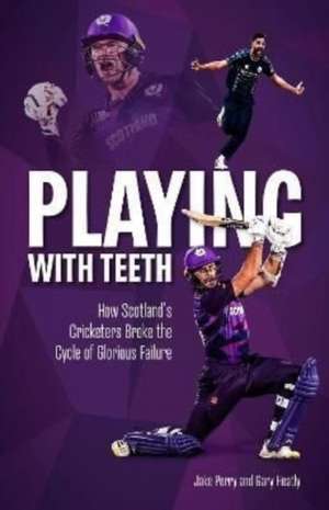 Playing with Teeth de Jake Perry