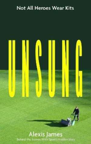 Unsung de Alexis James