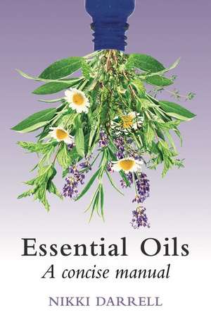 Essential Oils de Nikki Darrell