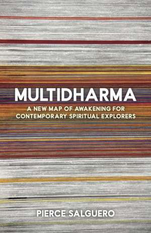 Multidharma de Pierce Salguero