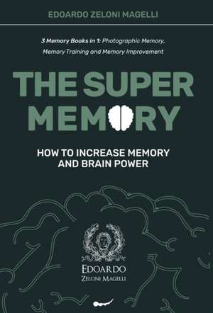 The Super Memory de Edoardo Zeloni Magelli