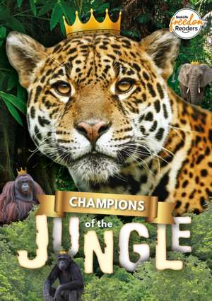 Champions of the Jungle de Madeline Tyler