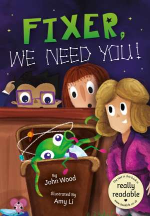 Fixer, We Need You! de John Wood