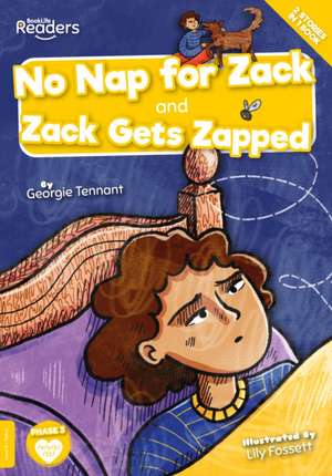 No Nap for Zack and Zack Gets Zapped de Georgie Tennant