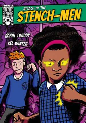 Attack of the Stench-Men de Robin Twiddy