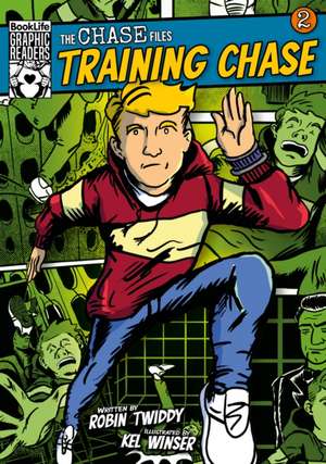 The Chase Files 2: Training Chase de Robin Twiddy