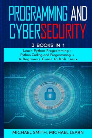 programming and cybersecurity de Michael Learn