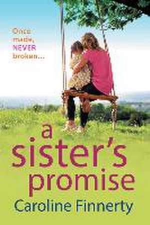 A Sister's Promise de Caroline Finnerty