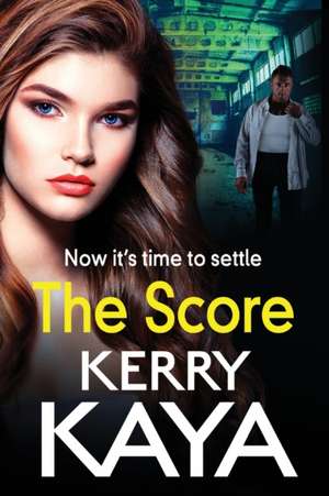 Kaya, K: Score
