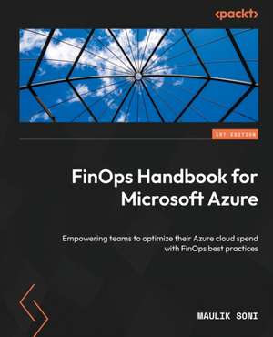 FinOps Handbook for Microsoft Azure de Maulik Soni