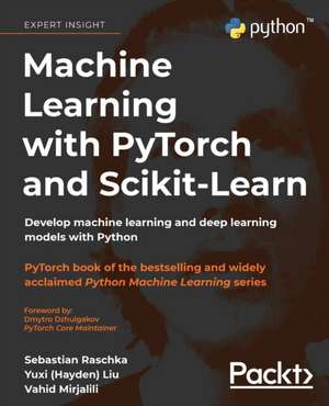 Machine Learning with PyTorch and Scikit-Learn de Sebastian Raschka