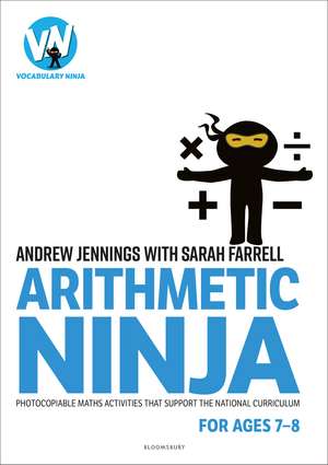 Arithmetic Ninja for Ages 7-8: Maths activities for Year 3 de Andrew Jennings