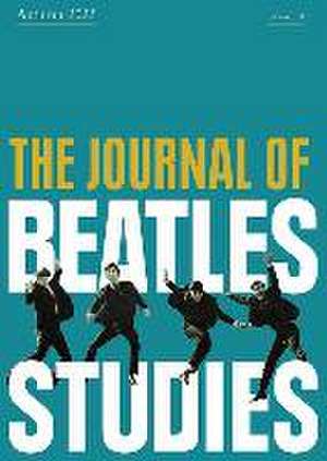 The Journal of Beatles Studies (Volume 1, Issue 1) de Holly Tessler