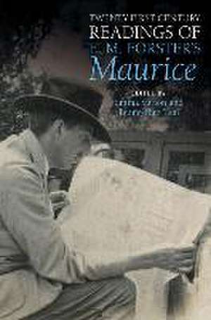 Twenty–First–Century Readings of E. M. Forster`s `Maurice` de Emma Sutton