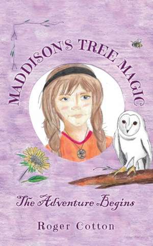 Maddison's Tree Magic de Roger Cotton