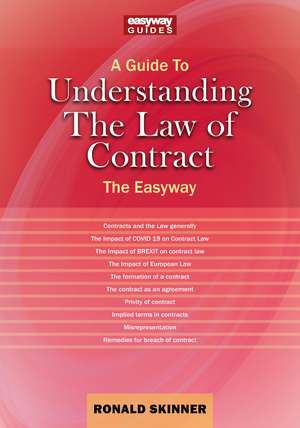 A Guide to Understanding the Law of Contract de Ronald Skinner