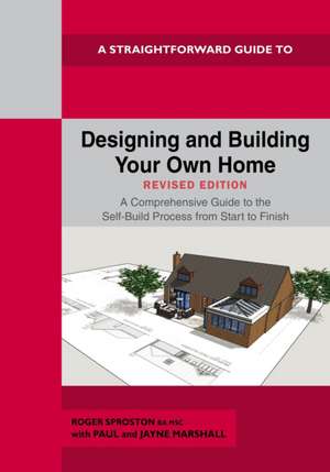 Designing and Building Your Own Home - Revised Edition 2024 de Roger Sproston