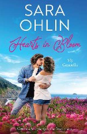 Hearts in Bloom de Sara Ohlin