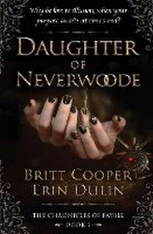 Daughter of Neverwoode de Britt Cooper