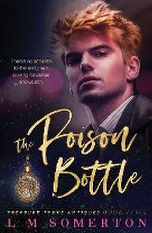 The Poison Bottle de L. M. Somerton