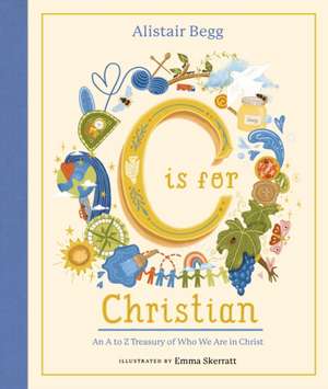 C Is for Christian de Alistair Begg