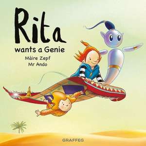 Rita Wants a Genie de Maire Zepf