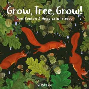 Grow, Tree, Grow! de Dom Conlon