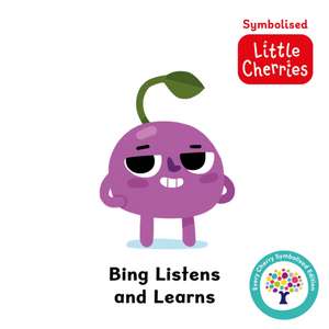 Bing Listens and Learns: Accessible Symbolised Edition de Steve James