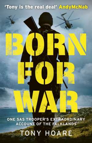 Born For War de Tony Hoare