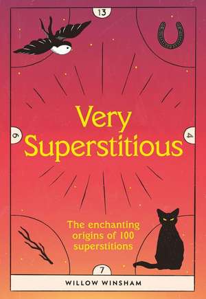 Very Superstitious de Willow Winsham