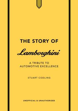 The Story of Lamborghini de Stuart Codling