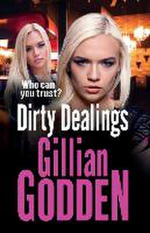 Dirty Dealings de Gillian Godden