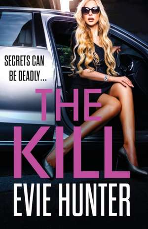 The Kill de Evie Hunter