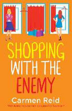 Shopping With The Enemy de Carmen Reid