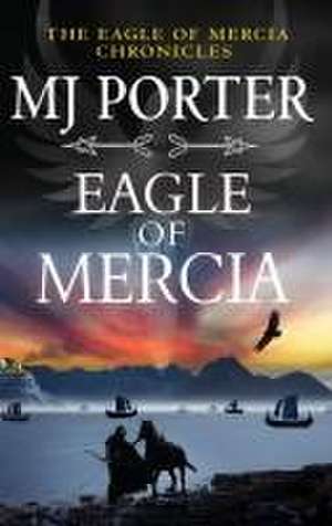 Eagle of Mercia de Mj Porter