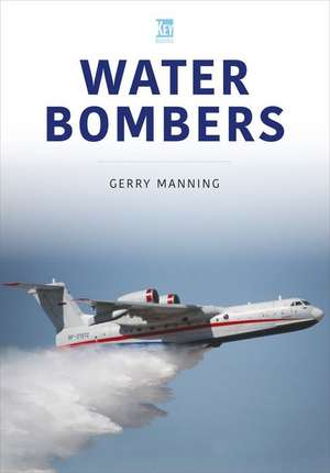 Water Bombers de Gerry Manning