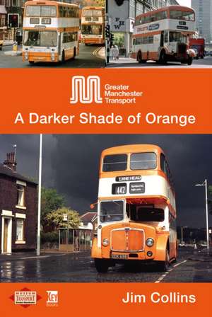 Greater Manchester Transport de Jim Collins