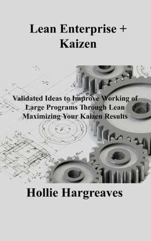 Lean Enterprise + Kaizen de Hollie Hargreaves