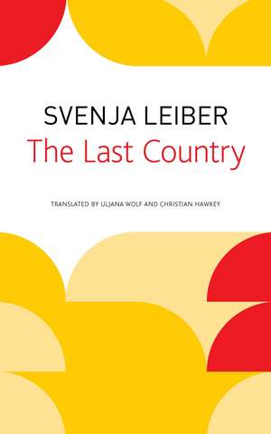 The Last Country de Svenja Leiber