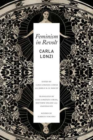 Feminism in Revolt: An Anthology de Carla Lonzi