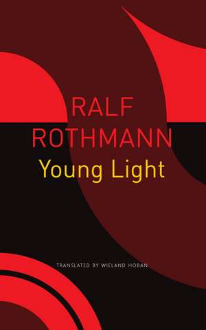 Young Light de Ralf Rothmann