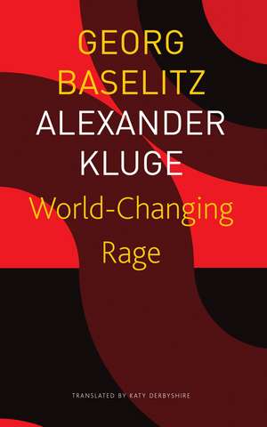 World-Changing Rage: News of the Antipodeans de Georg Baselitz