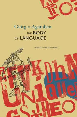 The Body of Language: esperruquancluzelubelouzerirelu de Giorgio Agamben