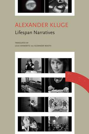 Lifespan Narratives: Ten Stories from a Time of Disruption; Chronicle of Emotions, Notebook 3 de Alexander Kluge