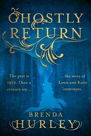 Ghostly Return de Brenda Hurley