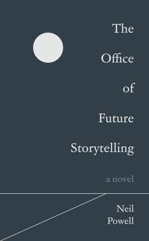 The Office of Future Storytelling de Neil Powell