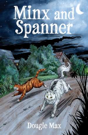 Max, D: Minx and Spanner