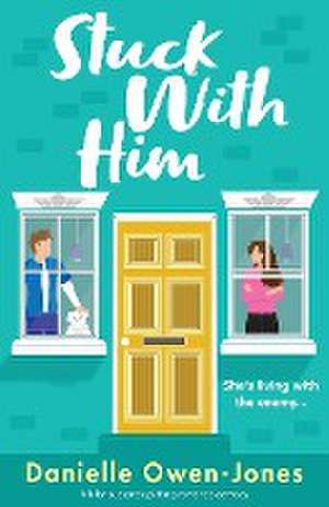 Stuck with Him de Danielle Owen-Jones