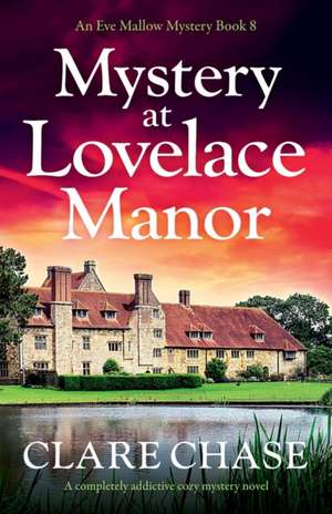 Mystery at Lovelace Manor de Clare Chase