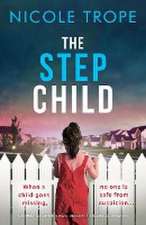 The Stepchild de Nicole Trope